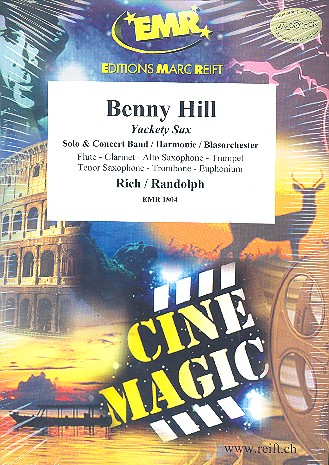 Benny Hill - Yackety Sax: for solo instrument and&nbsp;&nbsp;concert band,  score and parts&nbsp;&nbsp;cine magic