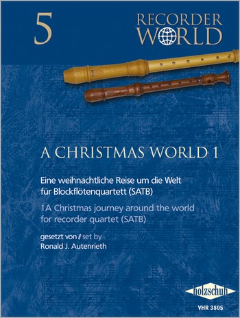 A Christmas World vol.1  für 4 Blockflöten (SATB)  Partitur und Stimmen
