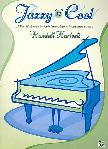 Jazzy 'n' cool: 11 fun-filled solos for&nbsp;&nbsp;early intermediate to intermediate pianists&nbsp;&nbsp;