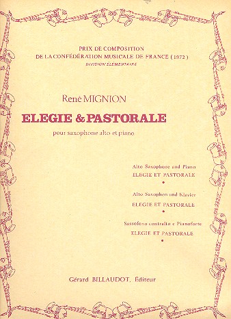 Elegie et pastorale pour saxophone&nbsp;&nbsp;alto et piano&nbsp;&nbsp;