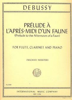 Prelude a l'apres-midi d'un faune&nbsp;&nbsp;für Flöte, Klarinette und Klavier&nbsp;&nbsp;Partitur und Stimmen