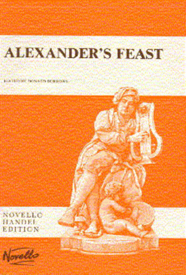 Alexander's feast for STB (or SATB) soli,  mixed chorus and orchestra  Vocal score