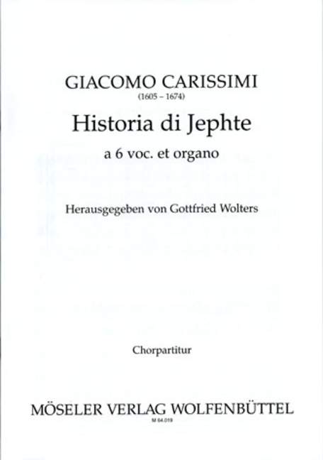 Historia di Jephte  für gem Chor und Orgel  Chorpartitur