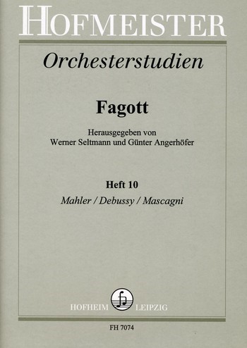Orchesterstudien für Fagott Band 10&nbsp;&nbsp;Mahler, Debussy, Mascagni&nbsp;&nbsp;