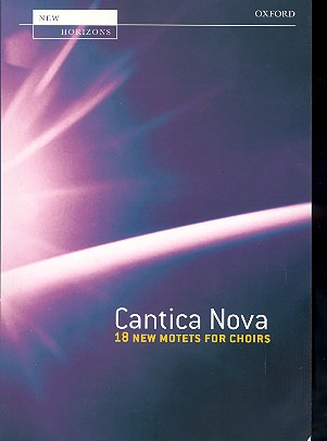 Cantica Nova&nbsp;&nbsp;for mixed chorus and piano&nbsp;&nbsp;score