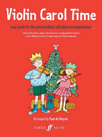 Violin Carol Time Easy carols&nbsp;&nbsp;for the young violinist with piano&nbsp;&nbsp;accompaniment