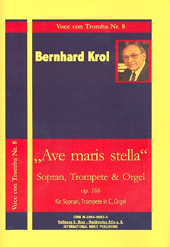 Ave maris stella op.166 für Sopran,  Trompete in C und Orgel  Partitur und Trompetenstimme