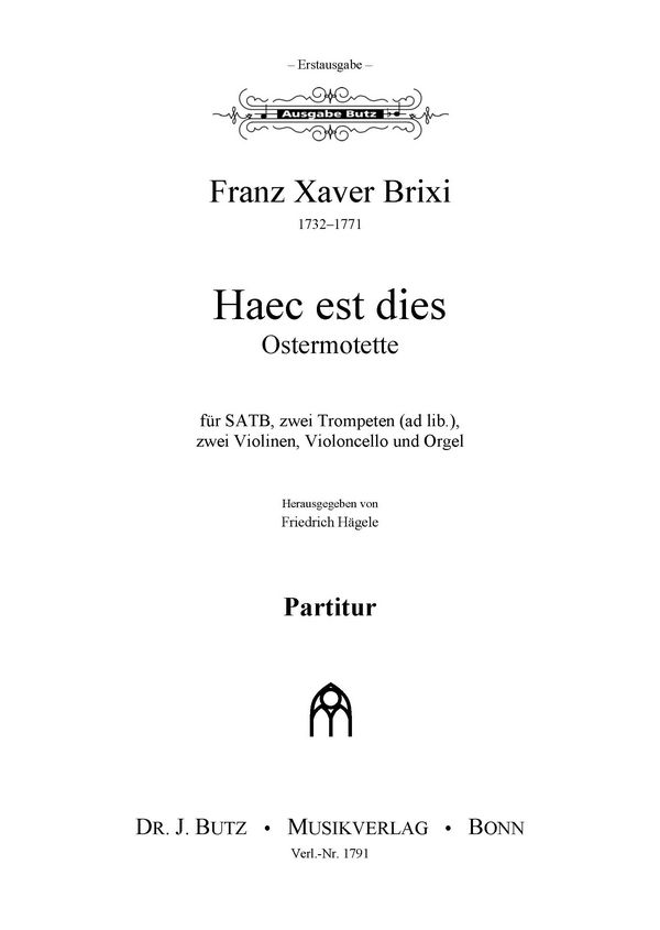 Haec est dies  für gem Chor, 2 Trompeten (ad lib) ,2 Violinen, Violoncello und Orgel  Partitur