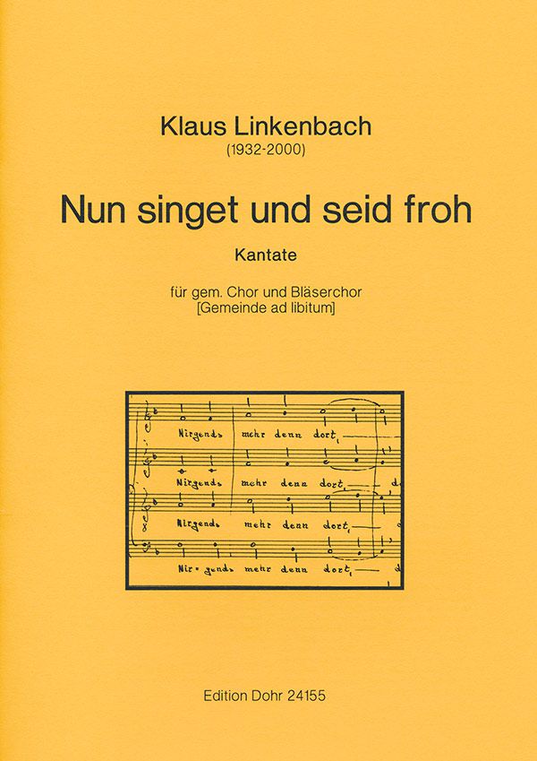 Nun singet und seid froh Kantate für gem Chor&nbsp;&nbsp;und Bläser (Gemeinde ad lib),  Partitur&nbsp;&nbsp;
