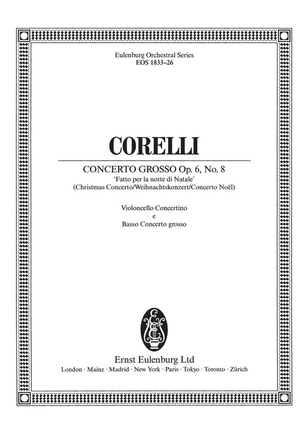 Concerto grosso g-Moll op.6,8  für 2 Violinen, Violoncello, Streicher und Bc  Violoncello Concertino / Bass Concerto grosso