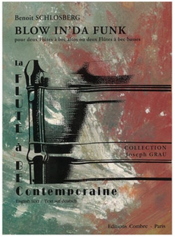 Blow in'da funk pour 2 flutes&nbsp;&nbsp;a bec altos ou basses&nbsp;&nbsp;Collection Joseph Grau