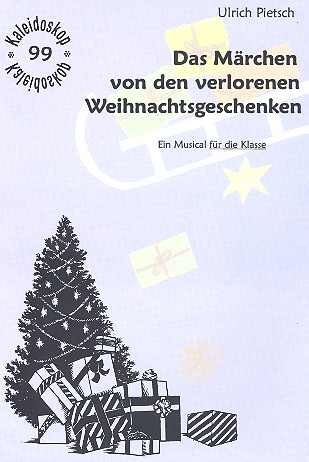 Das Märchen von den verlorenen  Weihnachtsgeschenken (+CD)  Partitur