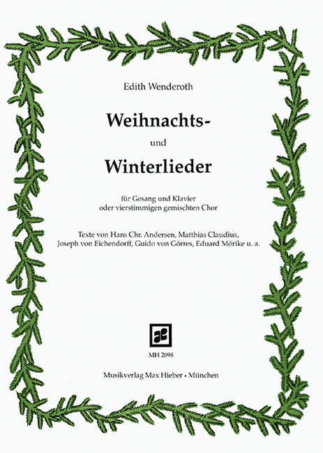 Weihnachts-und Winterlieder  für Gesang und Klavier oder gem Chor  Wenderoth, Edith,  Ed