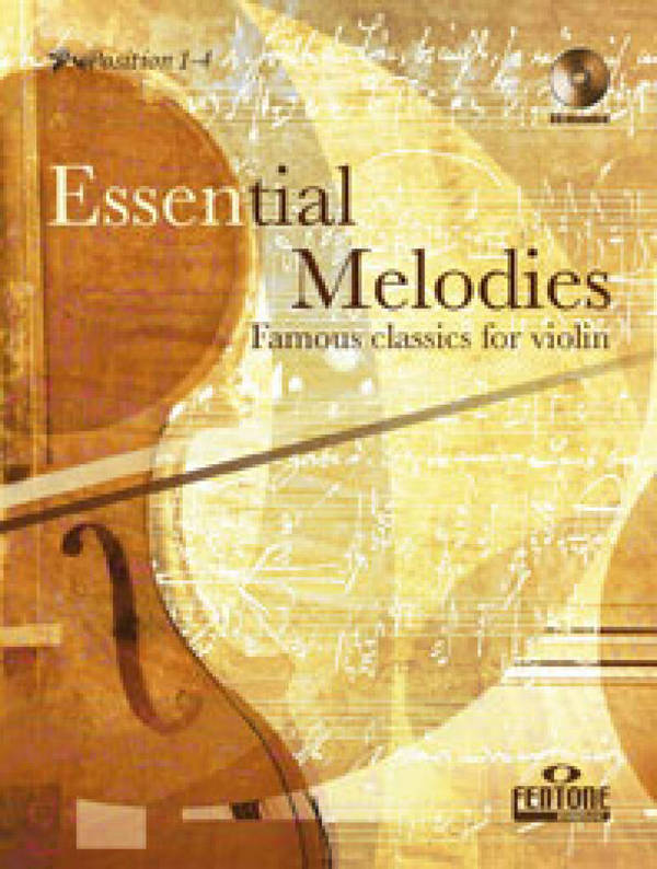 Essential Melodies (+CD) - Famous Classics  for violin  