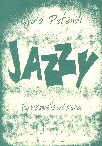 Jazzy  für Violoncello und Klavier  