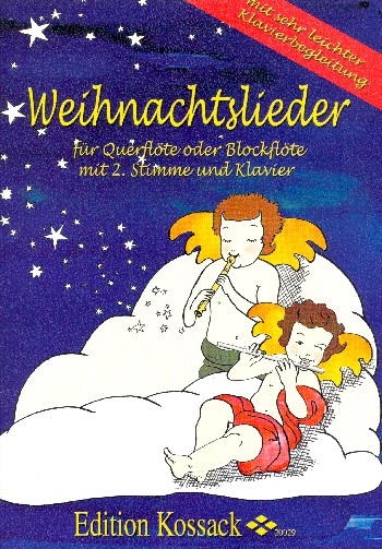 Weihnachtslieder   für Querflöte oder Blockflöte mit 2. Stimme und Klavier  