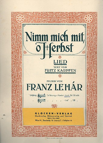 Nimm mich mit, o Herbst &nbsp;&nbsp;für hohe Stimme und Klavier&nbsp;&nbsp;