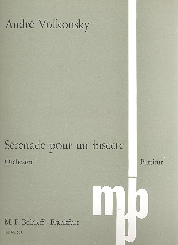 Serenade pour un insecte&nbsp;&nbsp;für Orchester&nbsp;&nbsp;Partitur