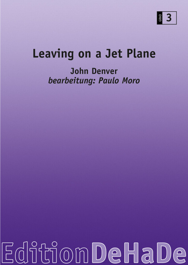 Leaving on a jet plane: for jazz ensemble  score and parts  Mror, Paulo,  Bearb.