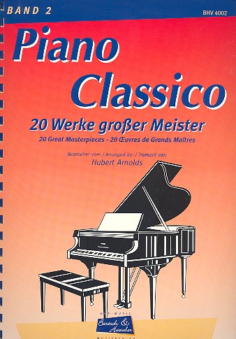 Piano Classico Band 2  20 Werke grosser Meister  Arnolds, Hubert, Ed