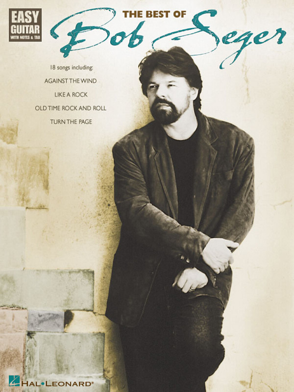 Bob Seger: The Best of&nbsp;&nbsp;songbook easy guitar/vocal/tab&nbsp;&nbsp;