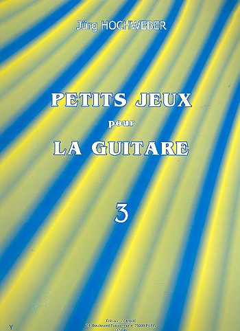 Petits jeux vol.3 pour guitare&nbsp;&nbsp;&nbsp;&nbsp;