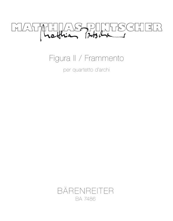 Figura 2 - Frammento für Streichquartett  Partitur  