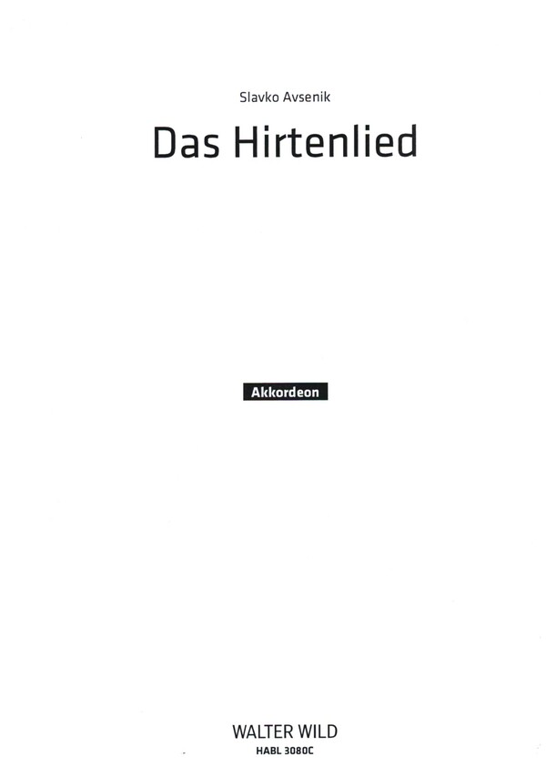 Das Hirtenlied für Akkordeon&nbsp;&nbsp;Christen, Erwin,  arr.&nbsp;&nbsp;