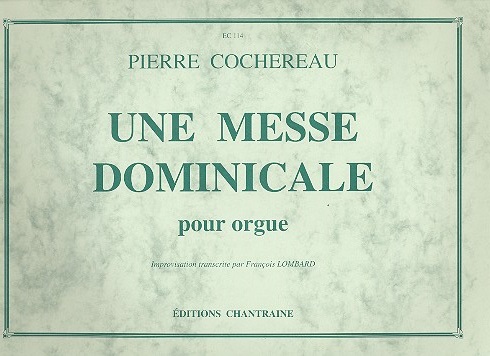 Une messe dominicale  for organ  