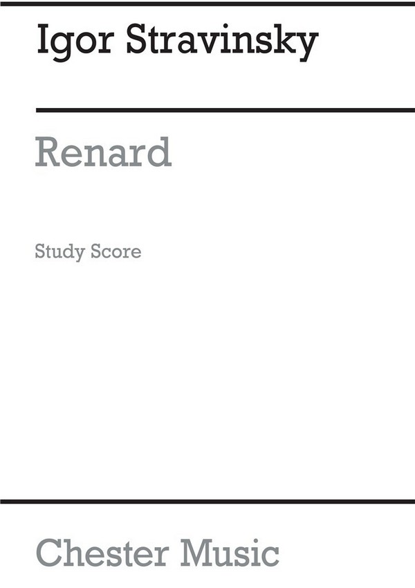 Renard&nbsp;&nbsp;for 4 voices and orchestra&nbsp;&nbsp;study score