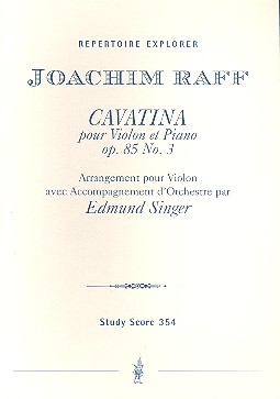 Cavatina op.85,3 für Violine und Klavier für Violine  und Orchester,  Studienpartitur  Singer, Edmund, Arr.