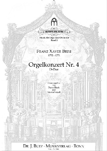 Konzert D-Dur Nr.4  für Orgel solo, 2 Trompeten, 2 Violinen, Viola und Bc (Pauken ad lib)  Partitur