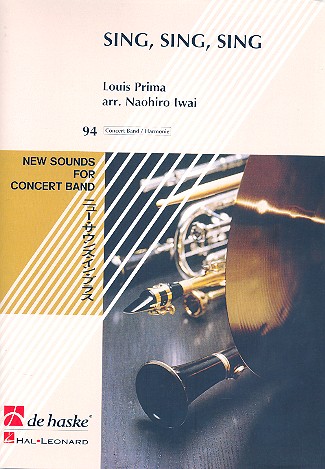 Sing, sing, sing&nbsp;&nbsp;for concert band&nbsp;&nbsp;Score