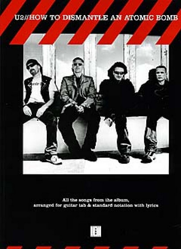 U2: how to dismantle an atomic bomb&nbsp;&nbsp;songbook vocal/guitar/tab&nbsp;&nbsp;
