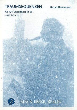 Traumsequenzen für Altsaxophon  und Violine  