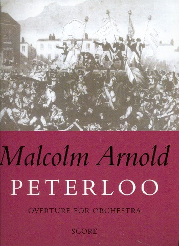 Peterloo overture op.97 for&nbsp;&nbsp;orchestra, score&nbsp;&nbsp;0-571-50572-4