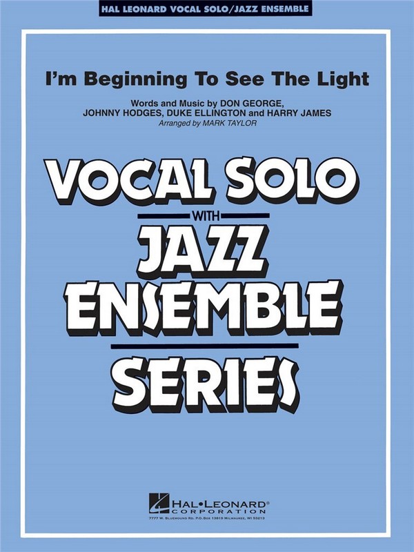 I'm beginning to see the light: for&nbsp;&nbsp;jazz ensemble&nbsp;&nbsp;Taylor, mark, arr.