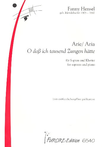 O dass ich tausend Zungen hätte  Arie für Sopran und Klavier  