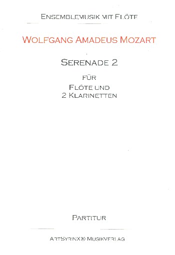 Serenade Nr.2 für Flöte und 2 Klarinetten&nbsp;&nbsp;Partitur&nbsp;&nbsp;