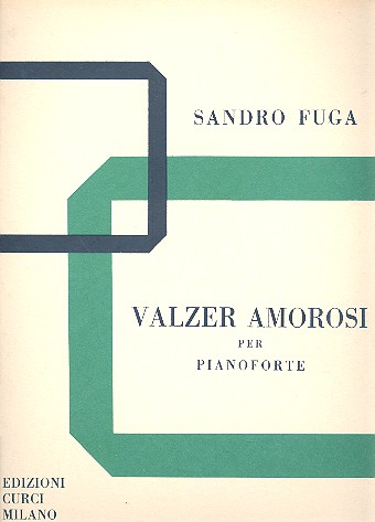 Valzer amorosi per&nbsp;&nbsp;pianoforte&nbsp;&nbsp;