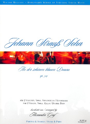 An der schönen blauen Donau op.314 für&nbsp;&nbsp;Streichquartett,  Partitur und Stimmen&nbsp;&nbsp;Graf, Alexander, Bearb.