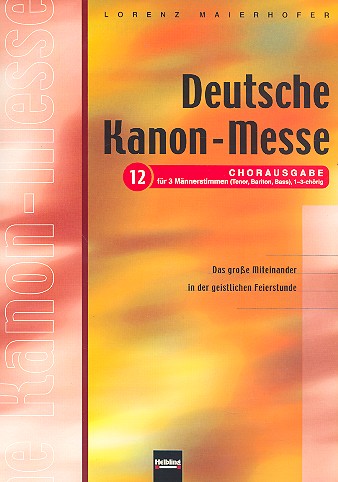 Deutsche Kanonmesse Ausgabe 12, für Männerchor  a cappella  
