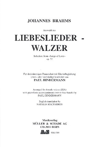 Auswahl aus Liebeslieder-Walzer op.52 (dt/en)&nbsp;&nbsp;für Frauenchor und Klavier&nbsp;&nbsp;