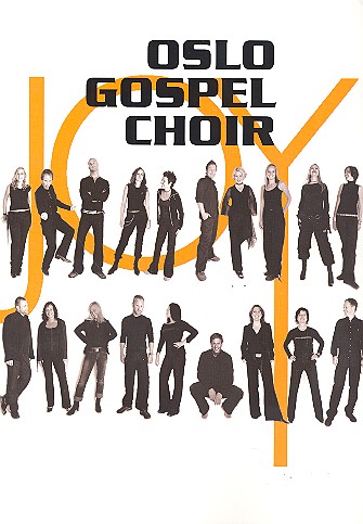 Oslo Gospel Choir Joy  für gem Chor  