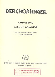 Kleiner Kalender für Männerchor&nbsp;&nbsp;a cappella,  Singpartitur nach Gedichten von&nbsp;&nbsp;Josef Weinheber