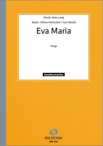 Eva Maria für diatonische  Handharmonika  (mit 2. Stimme)