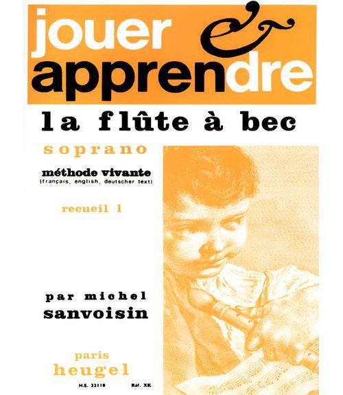 Jouer et apprendre la flute  a bec soprano vol.1 methode  vivante (fr/en/dt)