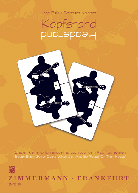 Kopfstand - 7 kleine Duette&nbsp;&nbsp;für 2 Gitarren&nbsp;&nbsp;
