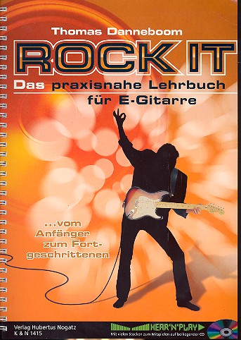 Rock it (+CD)  Das praktische Lehrbuch für E-Gitarre   