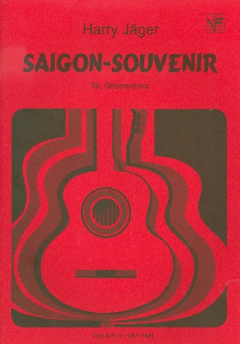 Saigon-souvenir für Gitarrenchor  Partitur und Stimmen  